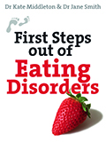 First Steps Out Of Eating Disorders